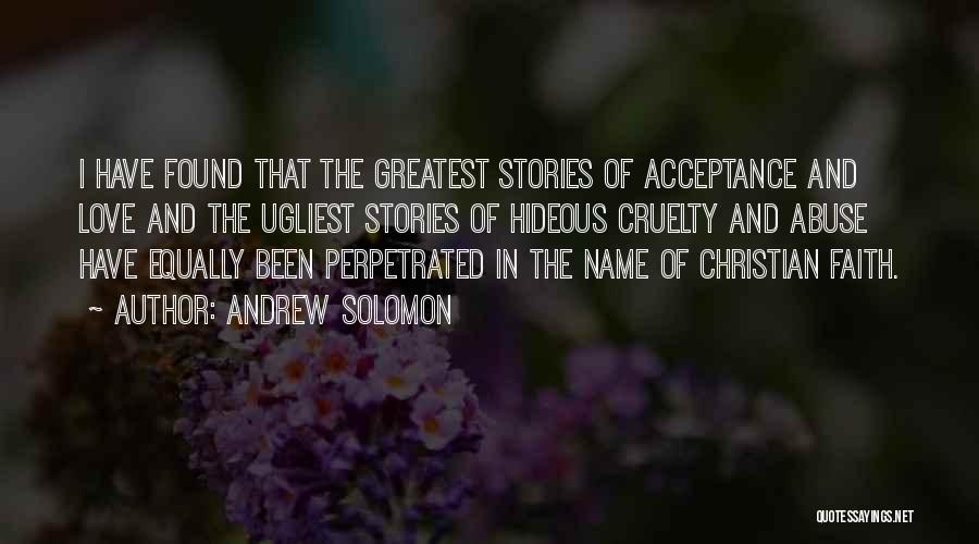 Solomon Love Quotes By Andrew Solomon