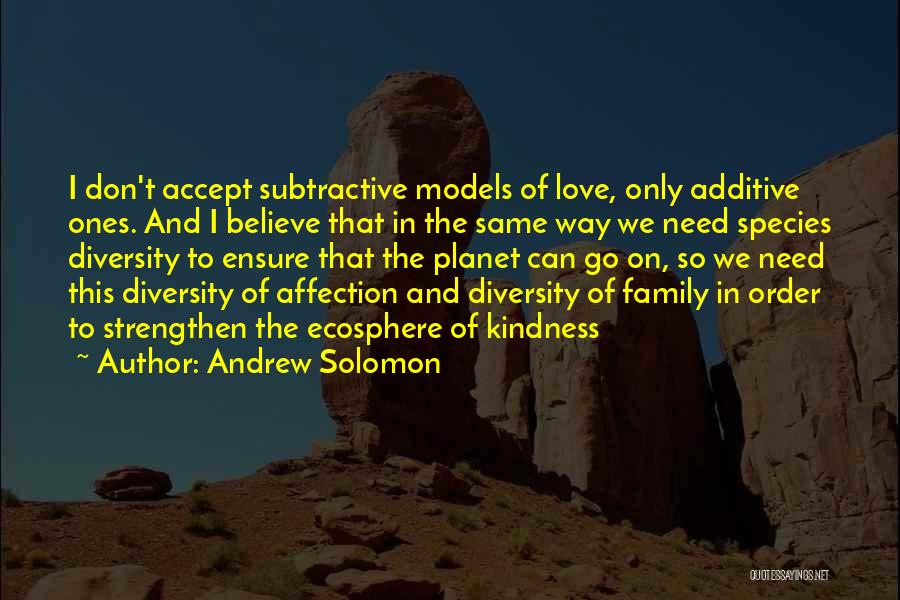 Solomon Love Quotes By Andrew Solomon