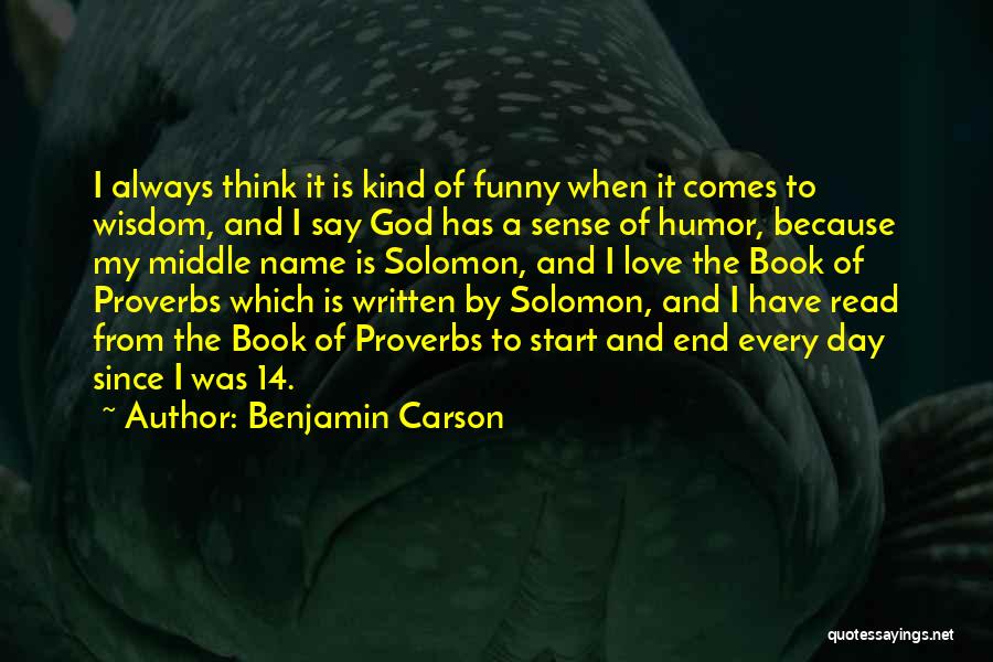 Solomon Love Quotes By Benjamin Carson