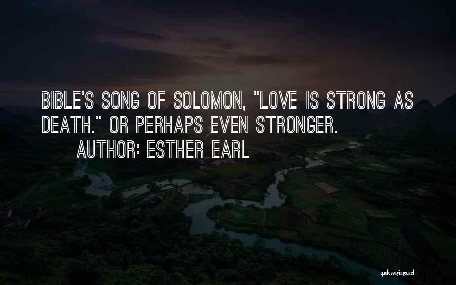 Solomon Love Quotes By Esther Earl