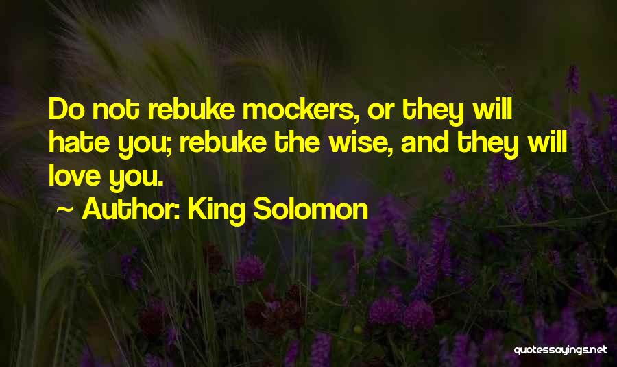 Solomon Love Quotes By King Solomon