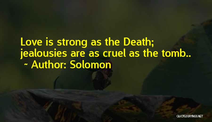 Solomon Love Quotes By Solomon
