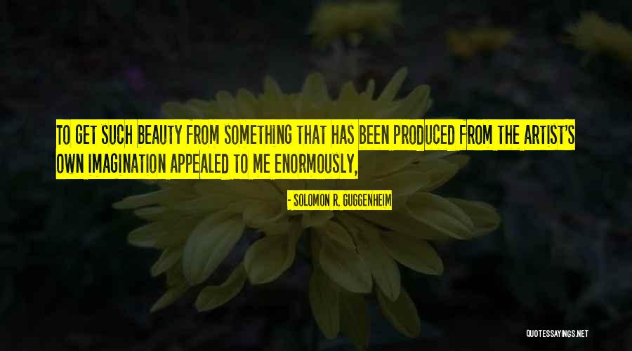 Solomon R. Guggenheim Quotes 1012243 Solomon R. Guggenheim Quotes 1012243