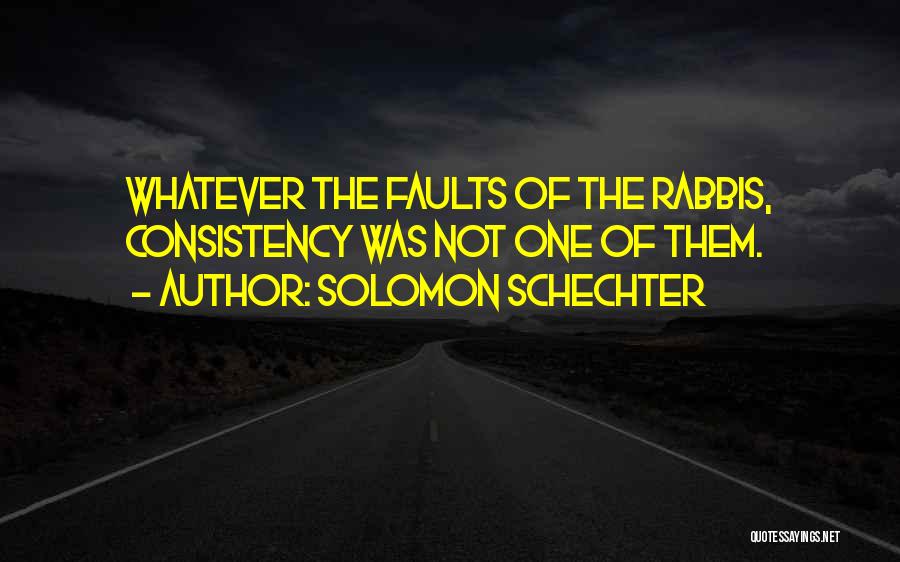 Solomon Schechter Quotes 184276