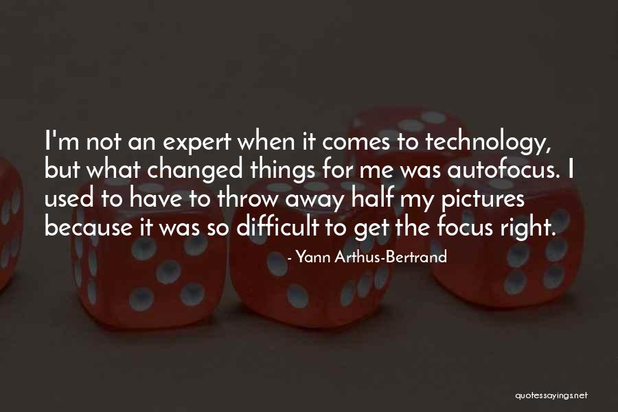 Solomontherapy Quotes By Yann Arthus-Bertrand Solomontherapy Quotes By Yann Arthus-Bertrand