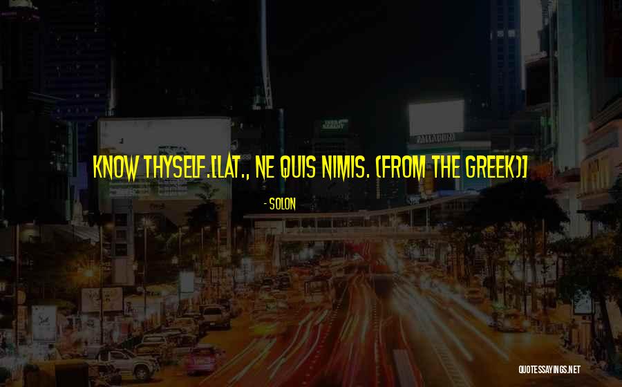 Solon Greek Quotes By Solon Solon Greek Quotes By Solon