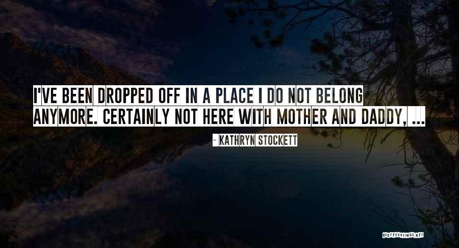 Solska Spletna Quotes By Kathryn Stockett Solska Spletna Quotes By Kathryn Stockett