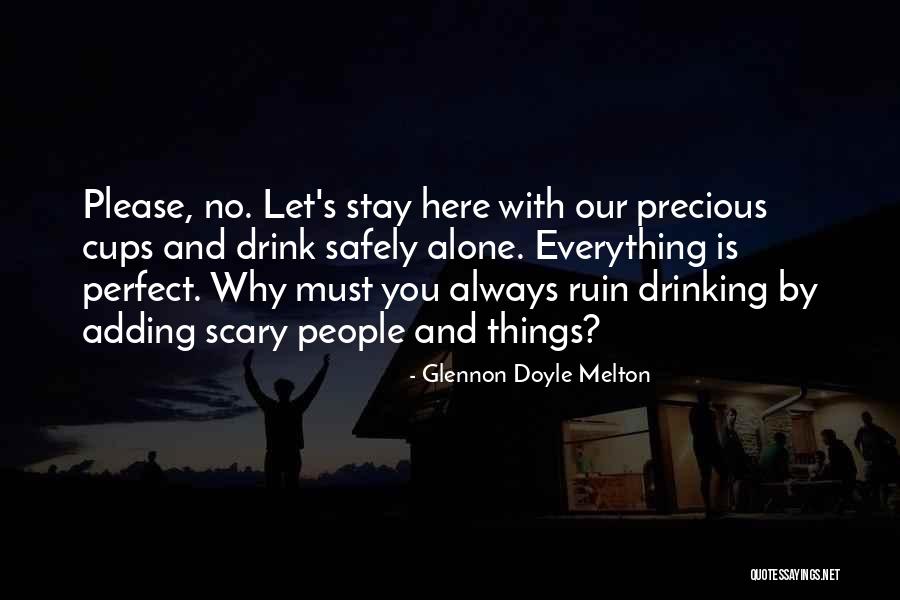 Soltam Mortar Quotes By Glennon Doyle Melton Soltam Mortar Quotes By Glennon Doyle Melton