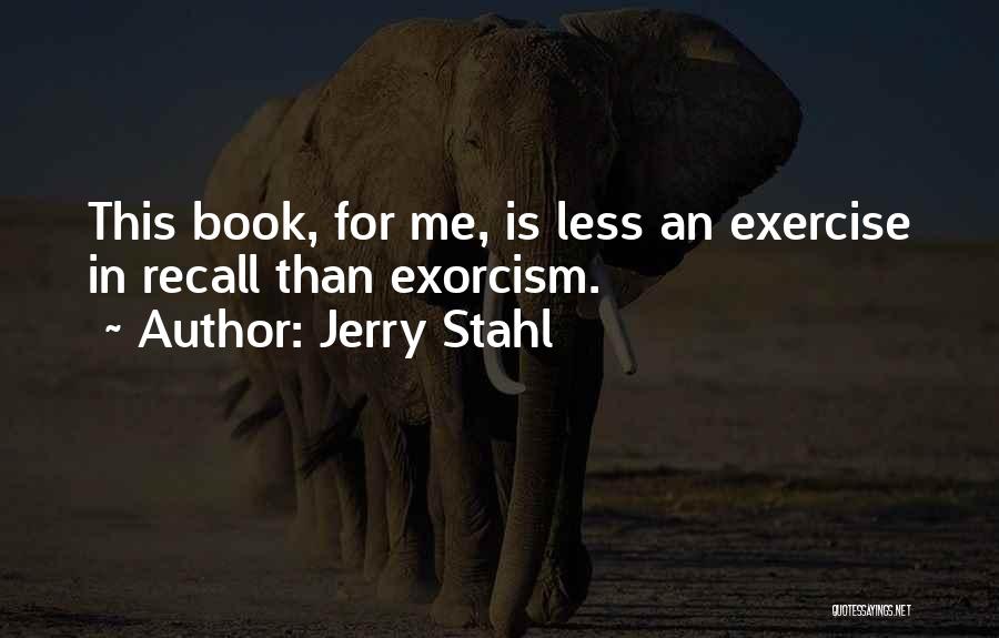 Soltan Soleyman Quotes By Jerry Stahl