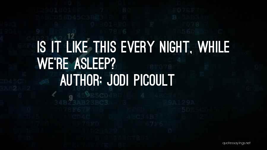 Soltan Soleyman Quotes By Jodi Picoult