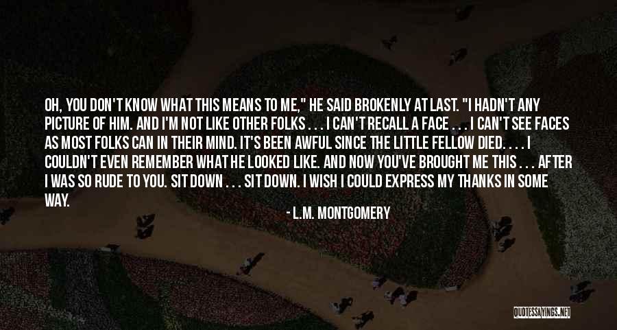 Soltanian Family Dentistry Quotes By L.M. Montgomery Soltanian Family Dentistry Quotes By L.M. Montgomery