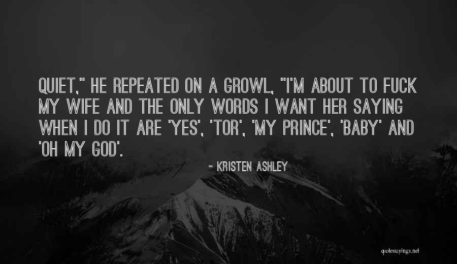 Soltanieh Dome Quotes By Kristen Ashley Soltanieh Dome Quotes By Kristen Ashley