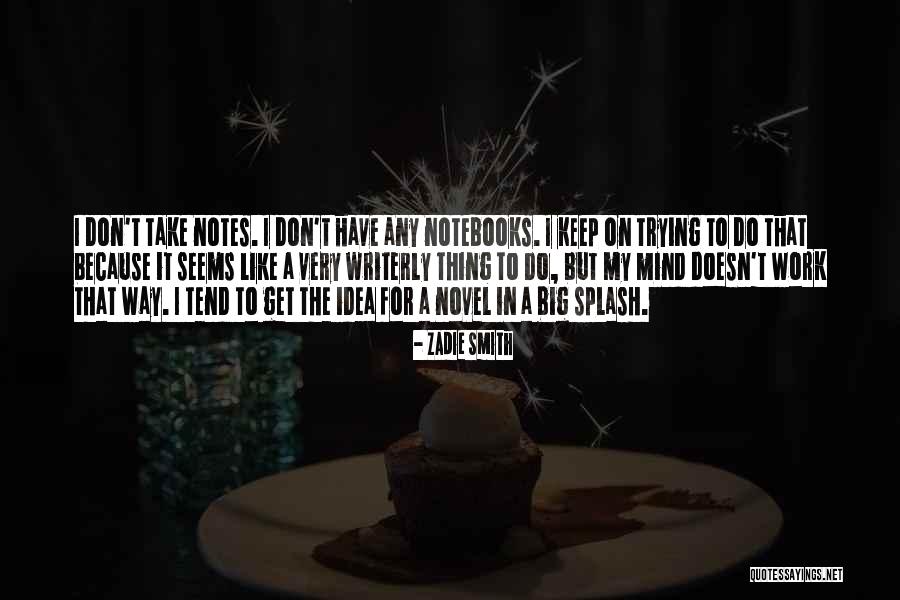 Soltaron A 14 Quotes By Zadie Smith Soltaron A 14 Quotes By Zadie Smith