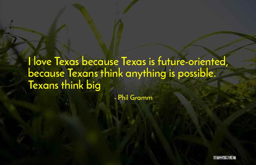 Solteira Livre Quotes By Phil Gramm Solteira Livre Quotes By Phil Gramm