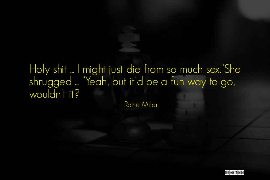 Solters Pr Quotes By Raine Miller Solters Pr Quotes By Raine Miller