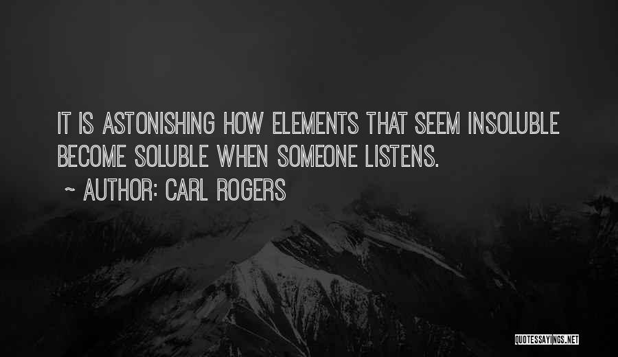 Soluble Quotes By Carl Rogers