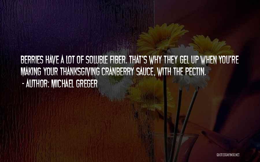 Soluble Quotes By Michael Greger