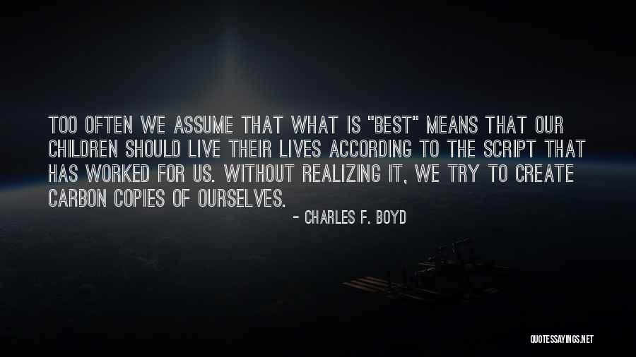 Solubles Definicion Quotes By Charles F. Boyd Solubles Definicion Quotes By Charles F. Boyd