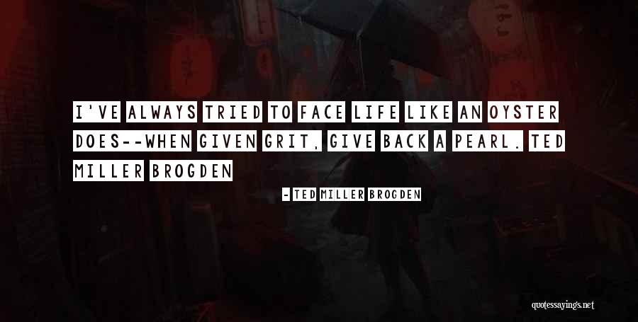 Solumina Quotes By Ted Miller Brogden Solumina Quotes By Ted Miller Brogden