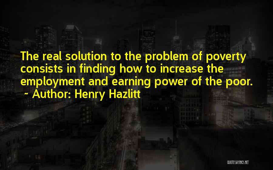 Solution Finding Quotes By Henry Hazlitt