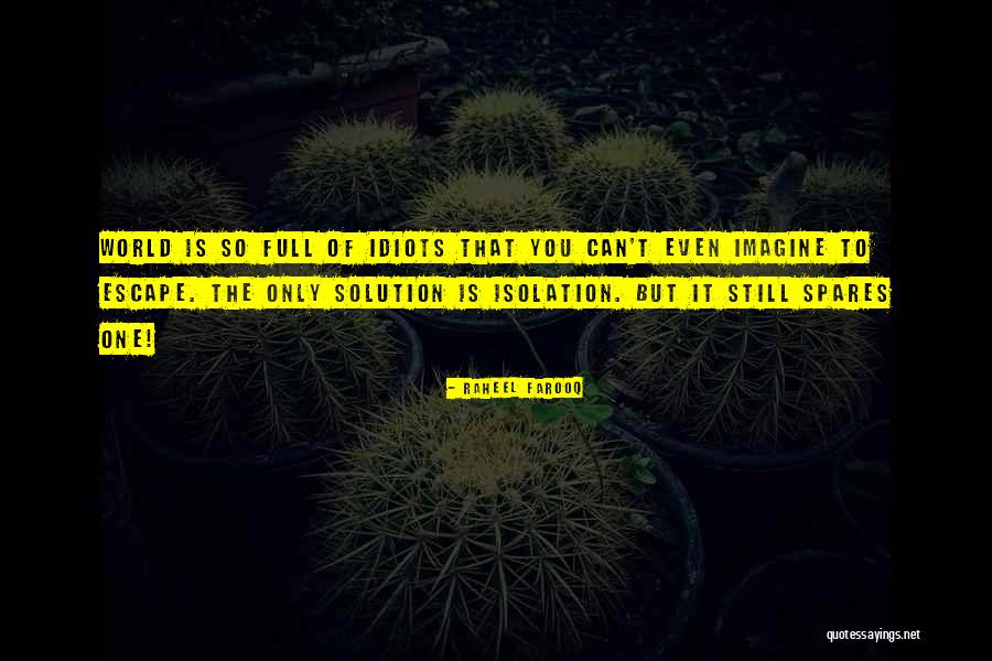 Solution Quotes Quotes By Raheel Farooq Solution Quotes Quotes By Raheel Farooq