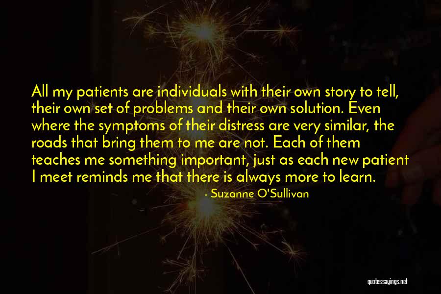 Solution To All Problems Quotes By Suzanne O'Sullivan Solution To All Problems Quotes By Suzanne O'Sullivan