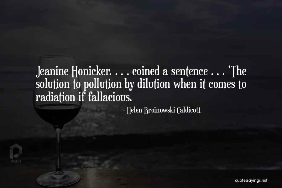 Solution To Pollution Quotes By Helen Broinowski Caldicott Solution To Pollution Quotes By Helen Broinowski Caldicott