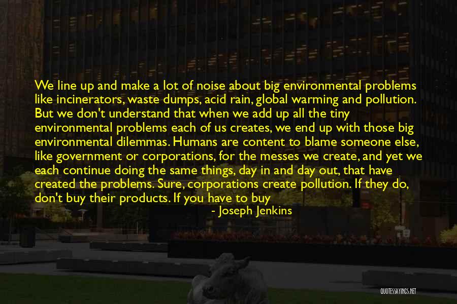 Solution To Pollution Quotes By Joseph Jenkins