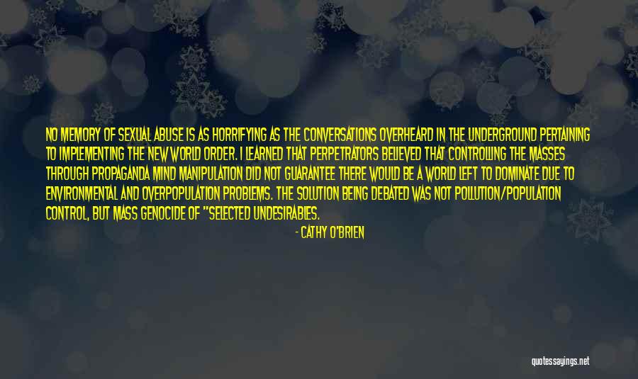 Solution To Problems To Problems Quotes By Cathy O'Brien Solution To Problems To Problems Quotes By Cathy O'Brien