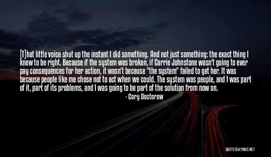 Solution To Problems To Problems Quotes By Cory Doctorow Solution To Problems To Problems Quotes By Cory Doctorow