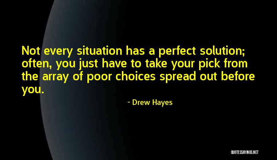 Solution To Problems To Problems Quotes By Drew Hayes Solution To Problems To Problems Quotes By Drew Hayes