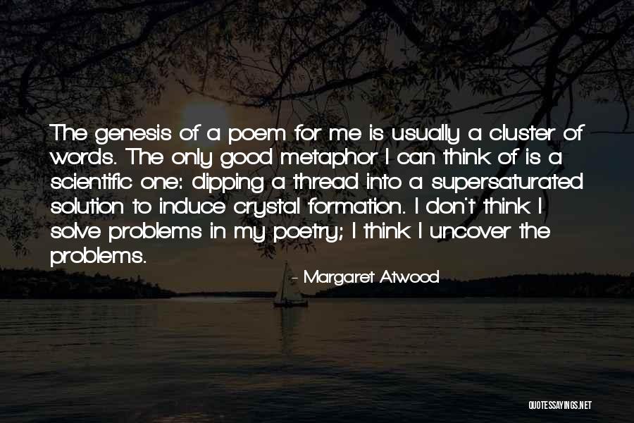 Solution To Problems To Problems Quotes By Margaret Atwood Solution To Problems To Problems Quotes By Margaret Atwood