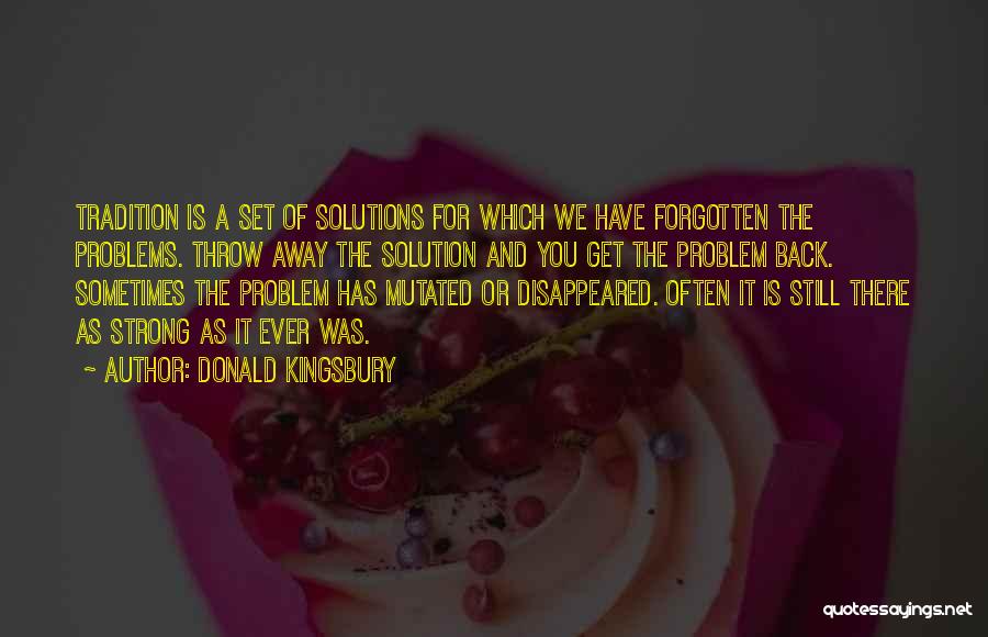 Solutions And Problems Quotes By Donald Kingsbury
