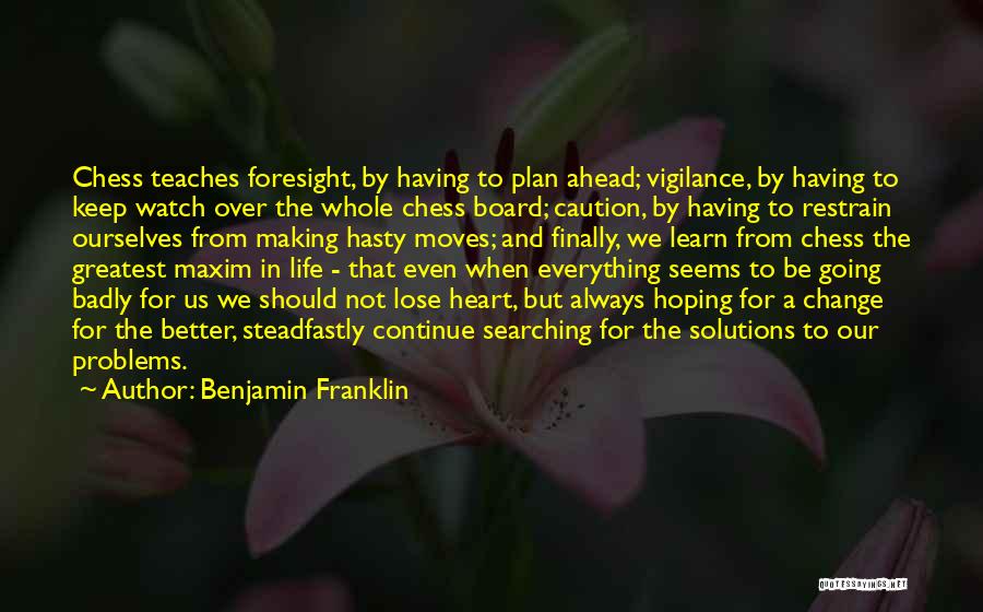 Solutions To Problems Quotes By Benjamin Franklin