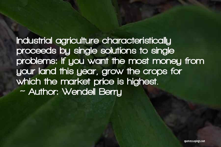 Solutions To Problems Quotes By Wendell Berry