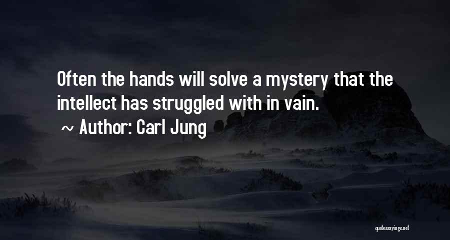 Solve A Mystery Quotes By Carl Jung