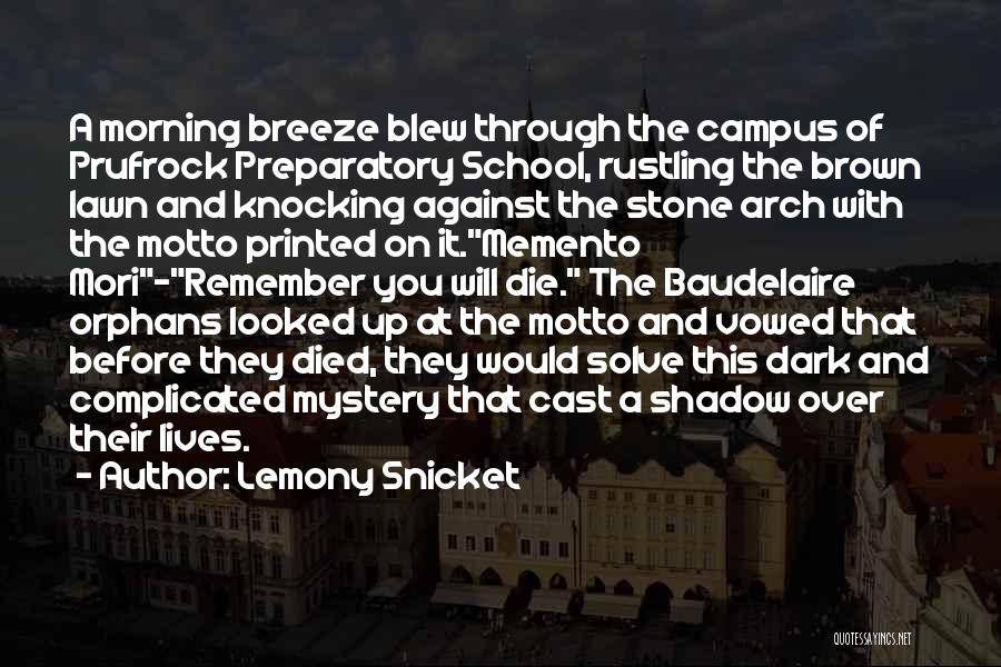 Solve A Mystery Quotes By Lemony Snicket