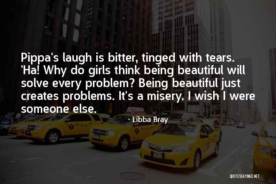 Solve A Problem Quotes By Libba Bray Solve A Problem Quotes By Libba Bray