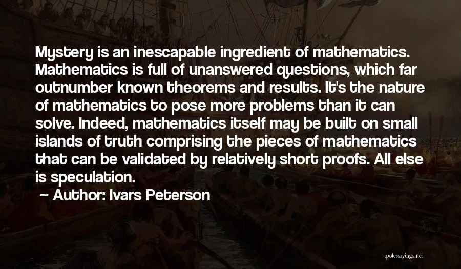 Solve Mystery Quotes By Ivars Peterson