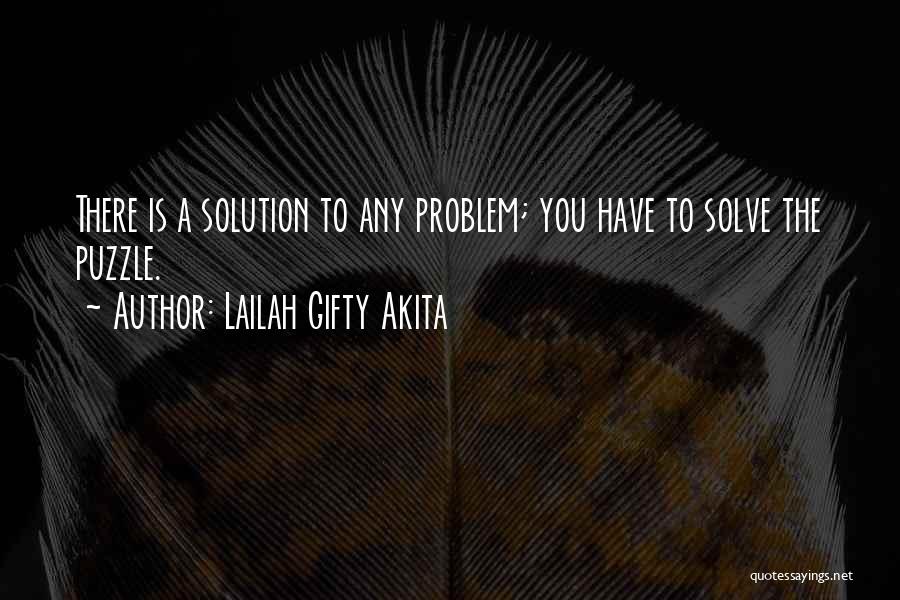 Solve Puzzle Quotes By Lailah Gifty Akita