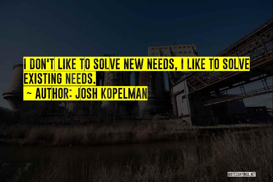 Solve Quotes By Josh Kopelman