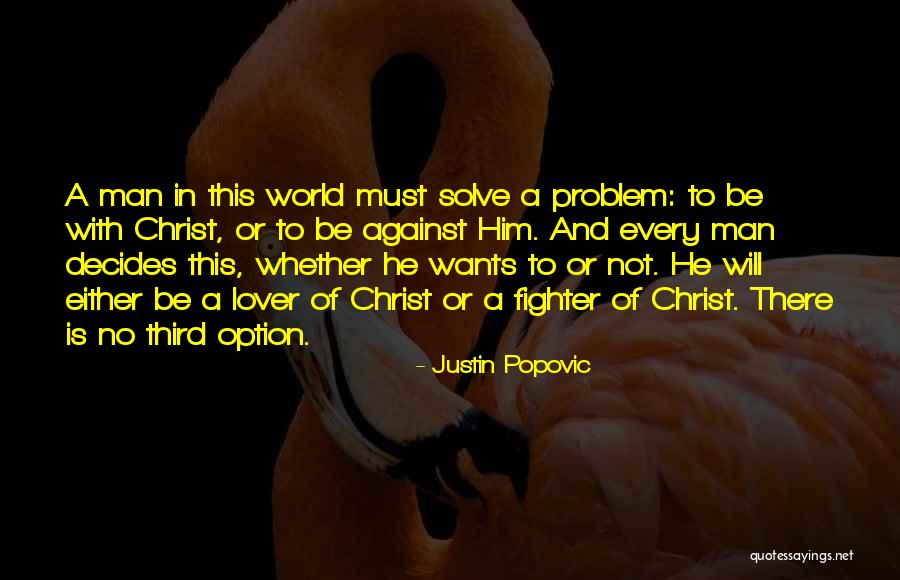 Solve Your Own Problem Quotes By Justin Popovic Solve Your Own Problem Quotes By Justin Popovic