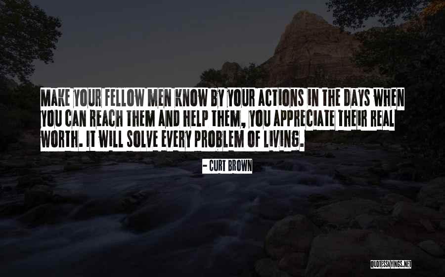 Solve Your Problem Quotes By Curt Brown Solve Your Problem Quotes By Curt Brown