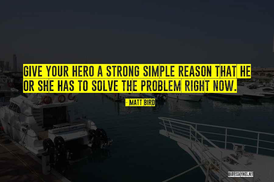 Solve Your Problem Quotes By Matt Bird Solve Your Problem Quotes By Matt Bird