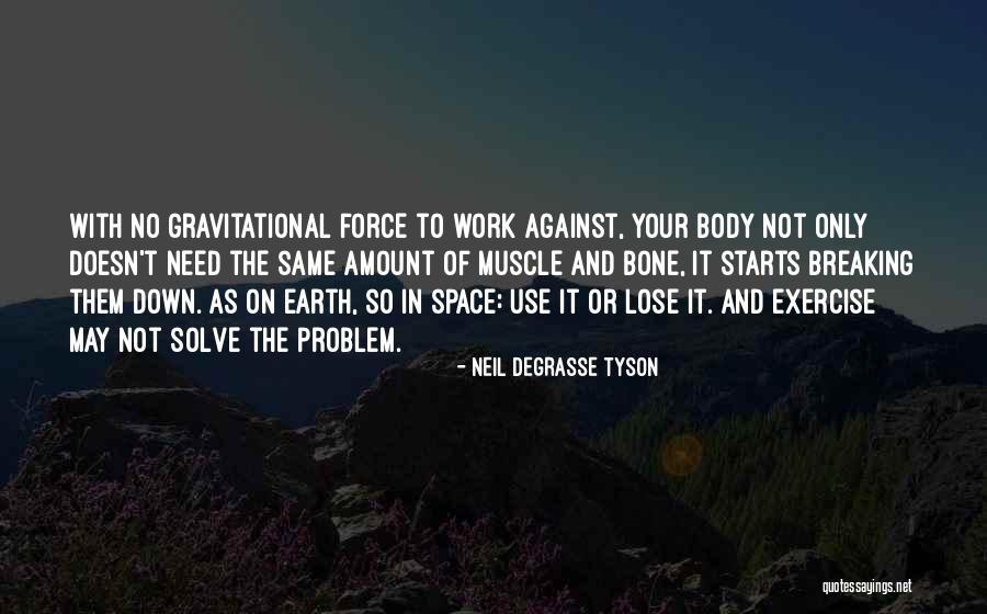 Solve Your Problem Quotes By Neil DeGrasse Tyson Solve Your Problem Quotes By Neil DeGrasse Tyson