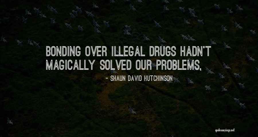 Solved By David Quotes By Shaun David Hutchinson Solved By David Quotes By Shaun David Hutchinson