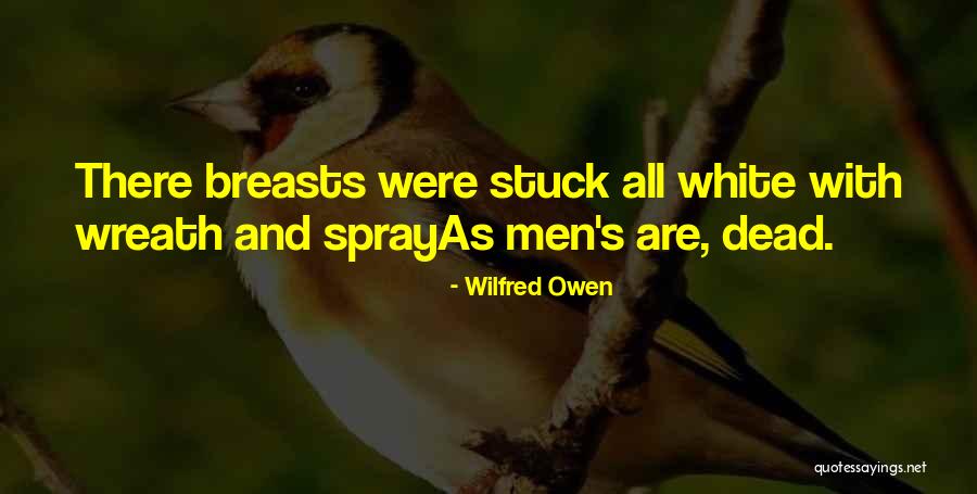 Solvejev Quotes By Wilfred Owen Solvejev Quotes By Wilfred Owen