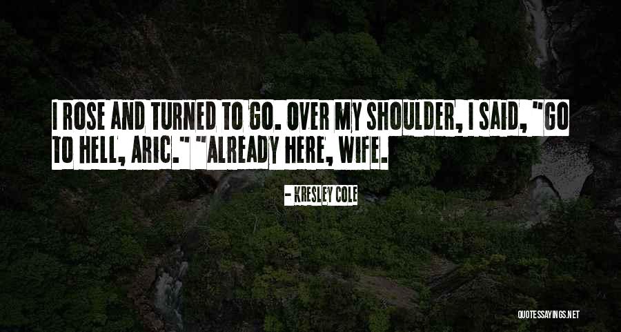 Solvejgs Lied Quotes By Kresley Cole Solvejgs Lied Quotes By Kresley Cole