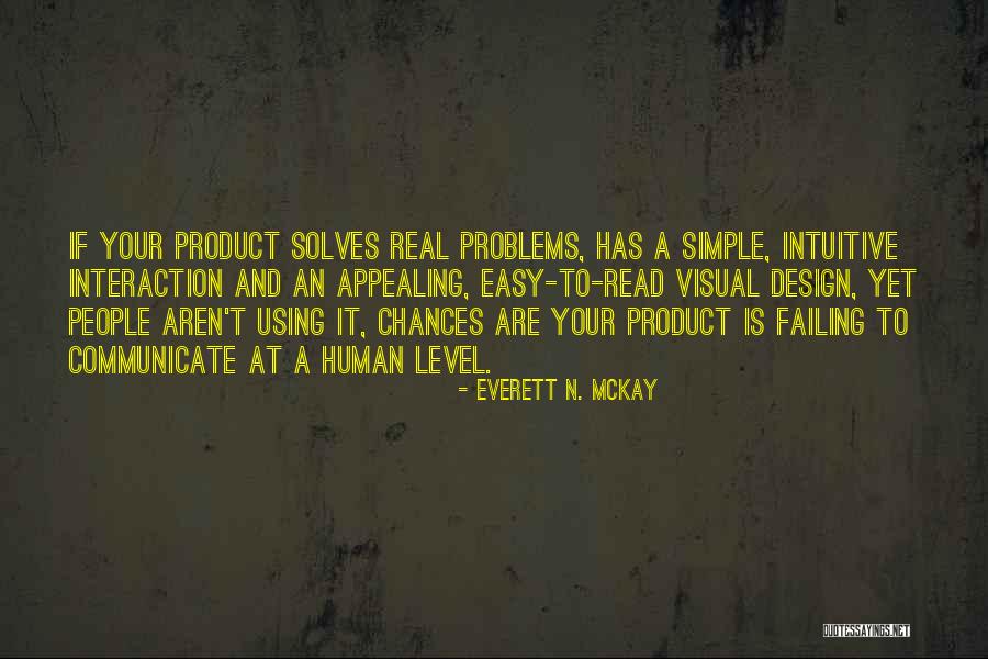 Solves Problems Quotes By Everett N. McKay Solves Problems Quotes By Everett N. McKay