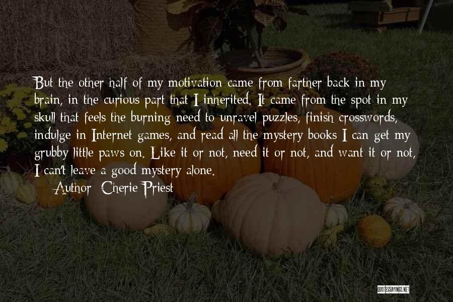 Solving A Mystery Quotes By Cherie Priest